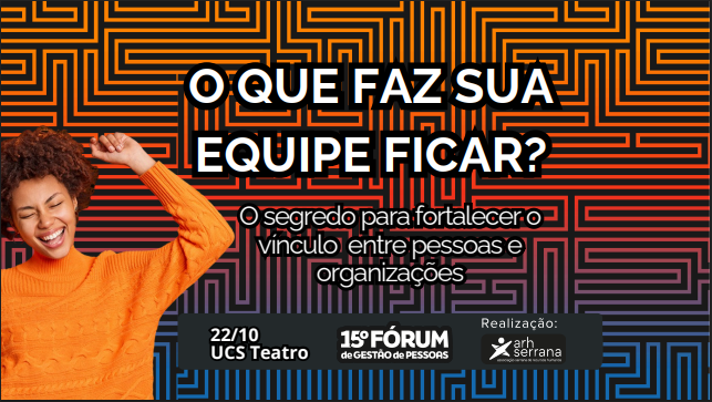 Fitemavest | O que faz a sua equipe ficar? Reflexões do Fórum de Gestão de Pessoas 2025